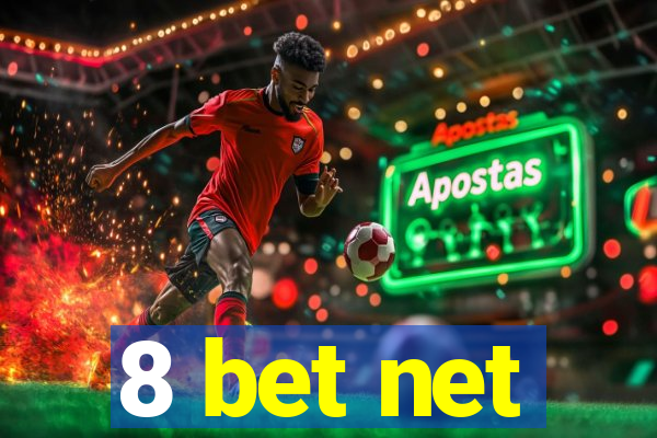 8 bet net